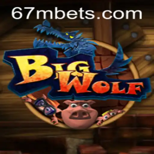 Exploring BigWolf and the Intriguing World of Gaming at 67M.com
