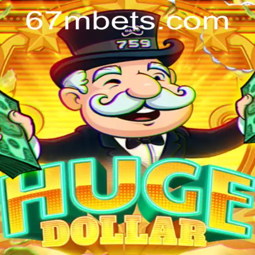 Exploring the Excitement of HugeDollar and the Role of 67M.com