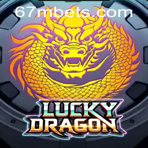 Unveiling LuckyDragon: A Thrilling Adventure at 67M.com