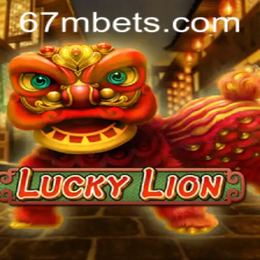 LuckyLion: Unveiling the Exciting World of 67M.com
