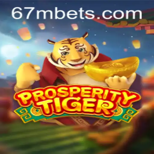 Discover the World of ProsperityTiger: A Thrilling Adventure